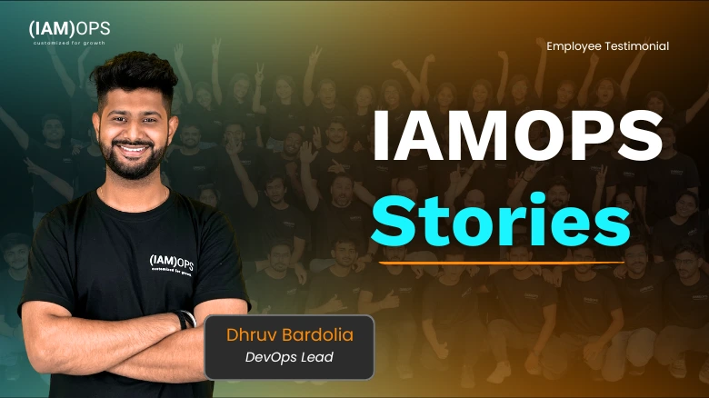IAMOPS Stories Dhruv